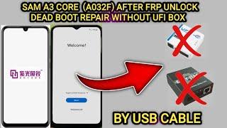 Samsung A03 Core After Unlock Dead Recover A032fA035f Format Unlock Frp Dead Flash done 