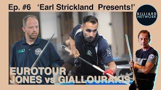 Jeremy JONES vs  Damianos  GIALLORAKIS  EP  #6 EARL STRICKLAND Presents  DRAMA at EUROTOUR