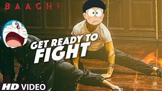 Doraemon Hindi Amv Get Ready To Fight  Baaghi 