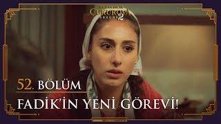 Fadikin yeni görevi - Bir Zamanlar Çukurova 52. Bölüm