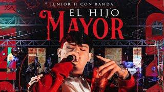 Junior H con Banda - El Hijo Mayor En Vivo