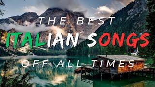 ITALIAN SONGS 247  The BEST off all time Celentano Boccelli Al Bano Maneskin Ramozotti