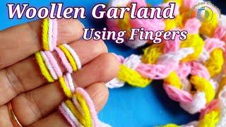 Woollen Garland using Fingers  Festival Decoration Ideas