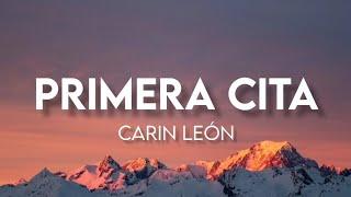 Primera Cita - Carin León LETRAENGLISH LYRICS