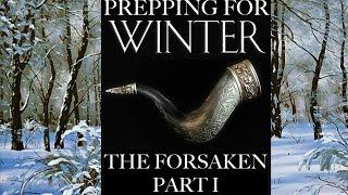 Prepping for Winter The Forsaken Part 1