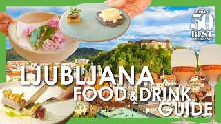 50 Hours in Ljubljana the Ultimate Food and Drink Guide