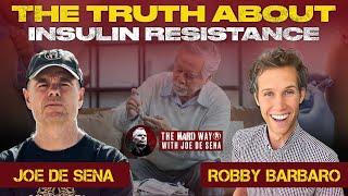 Truth About Sugar Fat and Reversing Insulin Resistance  Robby Barbaro