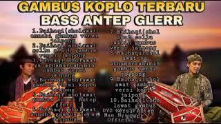 GAMBUS KOPLO BASS ANTEP GLERR COCOK BUAT HAJATAN