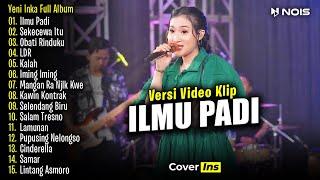 Yeni Inka - Ilmu Padi  Full Album Terbaru 2024