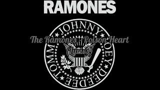The Ramones - Poison Heart Lyrics