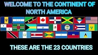 NORTH AMERICA 23 COUNTRIES OF THE CONTINENT