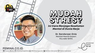 MUDAH STRESS? Ini Caranya Biar Tahan Mental di Tempat Kerja