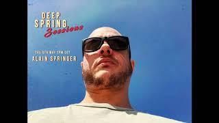 Deep Spring Sessions #44 - Alain Springer