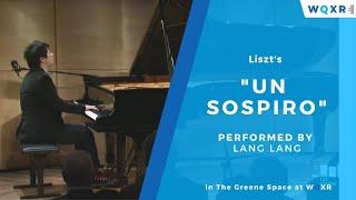 Lang Lang plays Liszts Un Sospiro