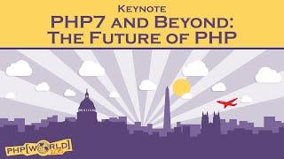 PHP7 and Beyond The Future of PHP — phpworld 2015 — Anthony Ferrara