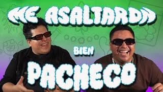 ME ASALTARON BIEN PACHECO ft. @gerryrod_  Los Pálidos Mike Diaz