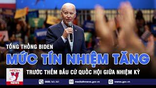 Mức tín nhiệm của Tổng thống Mỹ Joe Biden tăng trước thềm bầu cử Quốc hội giữa nhiệm kỳ - VNEWS