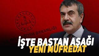 İşte Baştan Aşağı Yeni Müfredat