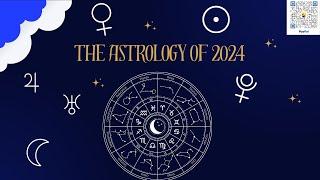 The Astrology Of 2024