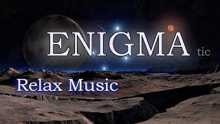 ENIGMA tic Лучшая Музыка для Души и Релаксации  Красивые и Неземные Мелодии для Отдыха