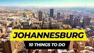 Top 10 Things to do in Johannesburg 2024  South Africa Travel Guide