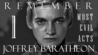 Remember Joffrey Baratheon  Most Evil Acts  Game of Thrones