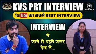 BEST KVS INTERVIEW ON YOUTUBE  KVS MOCK INTERVIEW  ADHYAYAN MANTRA 
