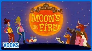 Moons On Fire  Cowboy Song for Kids  Vooks Narrated Storybooks