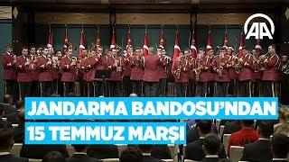 Jandarma Bandosundan 15 Temmuz marşı