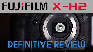 Fujifilm X-H2 Definitive Review   A Pro Grade 40MP APS-C Camera