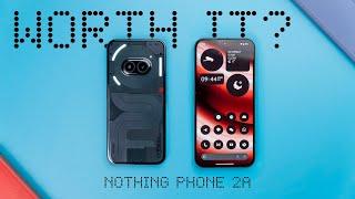 Nothing Phone 2a Worth It? - Full Review