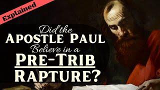 I Thessalonians 4 Explained What Did Paul Teach About the Rapture?