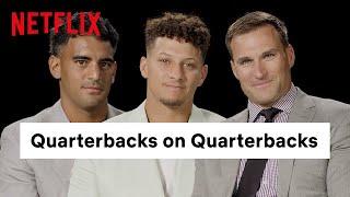 Patrick Mahomes Kirk Cousins & Marcus Mariota Interview Each Other  Quarterback  Netflix