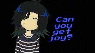 Can you get joy? • gl2