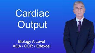 A Level Biology Revision Cardiac Output