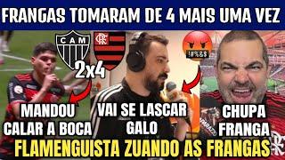  TOMOU DE 4 NA ARENA MRV MAIS UMA VEZ  FLAMENGUISTA ZUANDO OS ATLÉTICANOS APÓS GOLEADA.