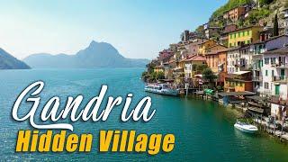 HIDDEN Gem Swiss VILLAGE by the Lake GANDRIA Ticino Switzerland