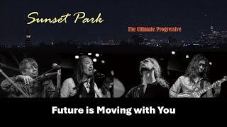 Sunset Park - The Future is Moving with You Trailer