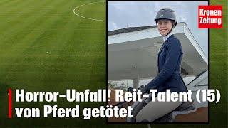 Horror-Unfall Reit-Talent 15 von Pferd getötet  krone.tv NEWS