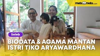 Biodata dan Agama Arina Winarto Mantan Istri Tiko Aryawardhana Bukan Sosok Kaleng-kaleng