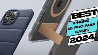 Top 5 BEST  Apple iPhone 16 Pro Max cases for 2024.