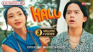 Maulana Ardiansyah - HALU Official Music Video