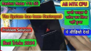 Redmi Note 11t 5G System han been destroyed Flashing Not Solve  Redmi System han been destroyed