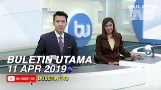 Buletin Utama 2019  Khamis 11 April