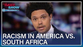 Trevor Noah Compares Racism in America vs. South Africa - Between The Scenes  The Daily Show