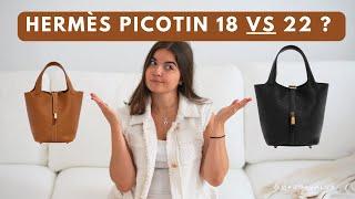 Hermès Picotin 18 VS 22  The one you should buy  My honest review