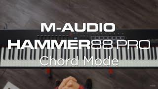 M-Audio Hammer 88 Pro  Chord Mode Overview