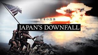 Japans Downfall The End of the Pacific War 1945