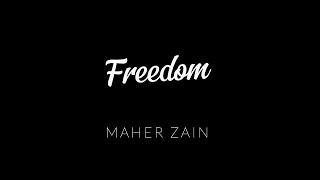 Freedom _ Maher Zain