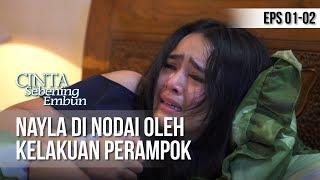 CINTA SEBENING EMBUN - Nayla Di Nodai Oleh Kelakuan Perampok 8 APRIL 2019